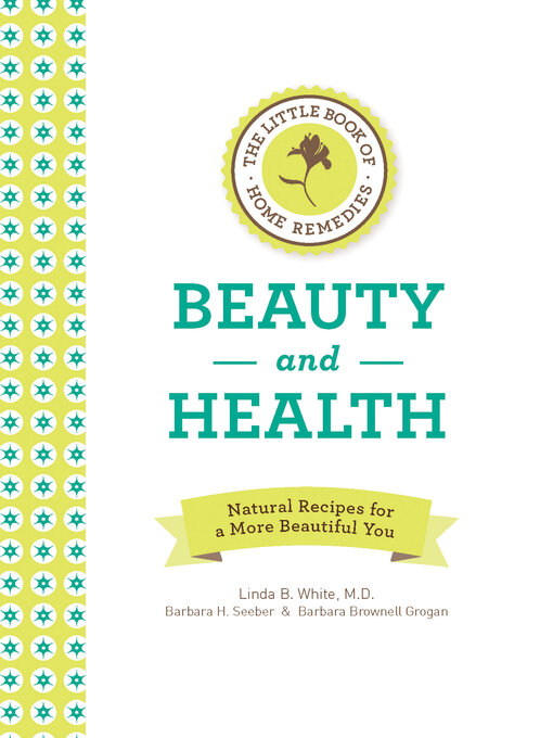 Cover image for The Little Book of Home Remedies, Beauty and Health